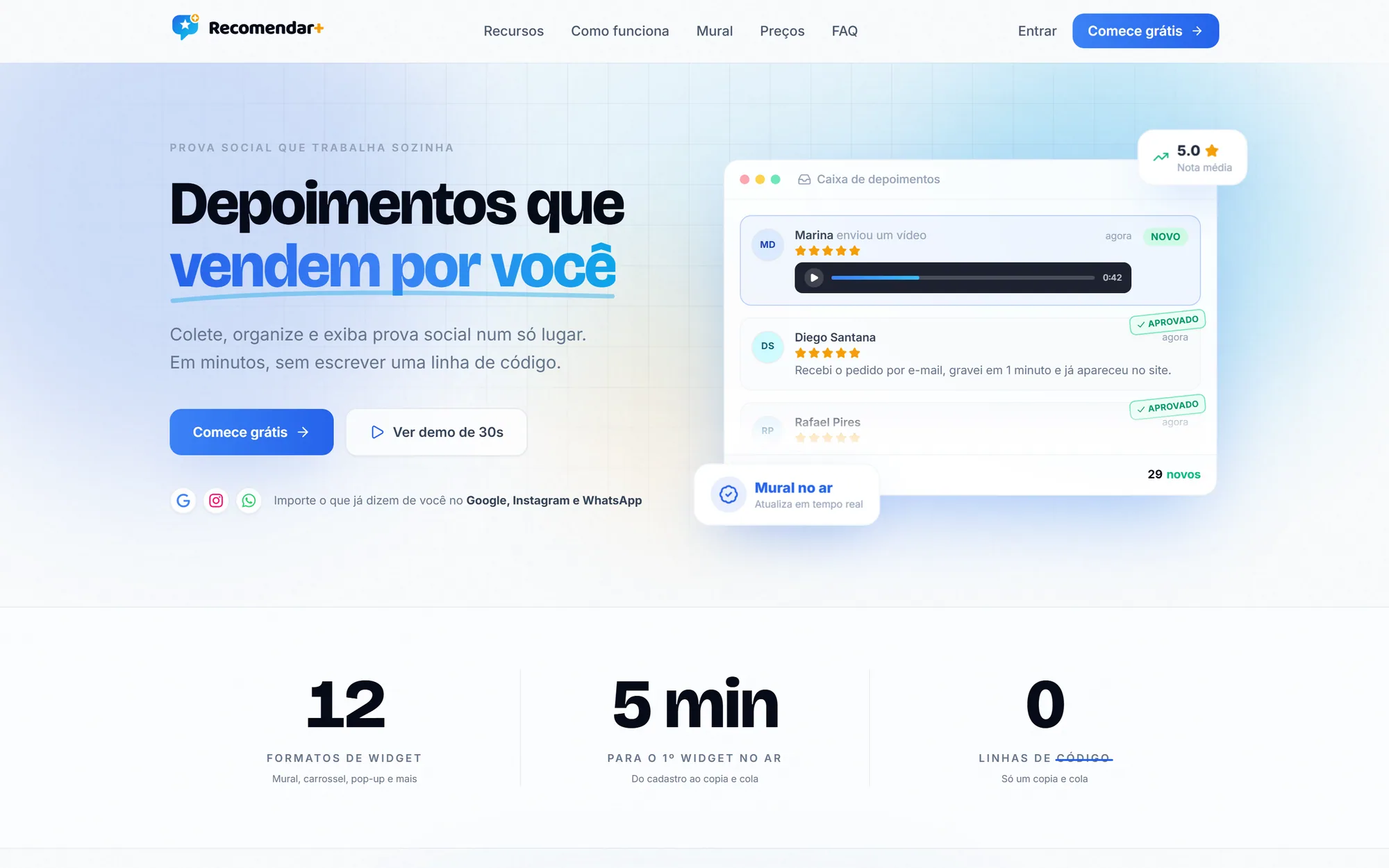 Página inicial do Recomendar+: o título Depoimentos que vendem por você e, ao lado, a caixa de depoimentos com um vídeo recebido e dois depoimentos aprovados.